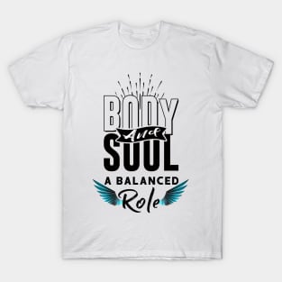 body and soul T-Shirt